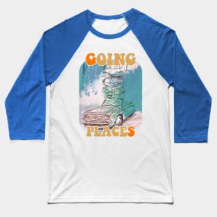 Going Places Baseball T-Shirt